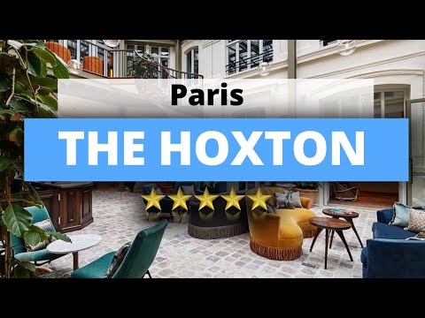 The Hoxton, Paris, Best Hotel Recommendations