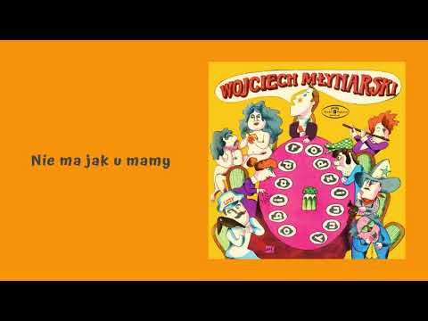 Wojciech Młynarski - Nie ma jak u mamy [Official Audio]
