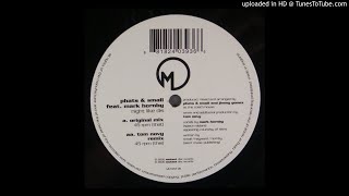 Phats & Small - Night Like Dis (Original Mix)