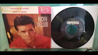 Ricky Nelson - I Wanna Be Loved - 1959 Rock N Roll - Imperial X5614