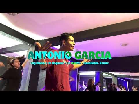 Big Metra x El Bogueto x El Malilla - Desnúdate Remix /ANTONIO GARCIA COREOGRAFIA
