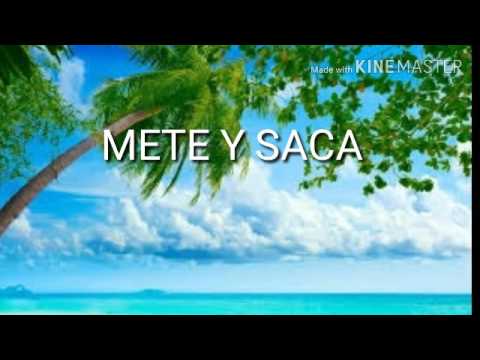 Mete y Saca La Sonora Dinamita (Letra)