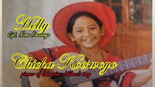 Download lagu Chicha Koeswoyo | Helly | Lirik mp3 Download lagu Chicha Koeswoyo | Helly | Lirik mp3