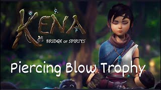 Kena: Bridge of Spirits Piercing  Blow trophy