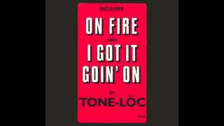 Tone Loc "On Fire" (new flavor)