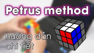 Download lagu Hướng dẫn Petrus Method chi tiết - FULL VIDEO | Rubik Ocean mp3