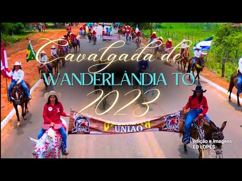 Cavalgada de Wanderlândia Tocantins 2023