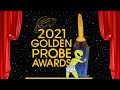 2021 Golden Probe Awards - LIVE