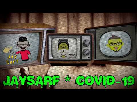 JaySarf🤢💲COVID-19💲🤢