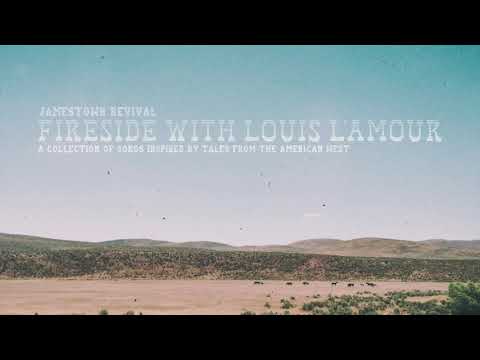 Jamestown Revival - The Killing Type (Inspired By The Works of Louis L'Amour)