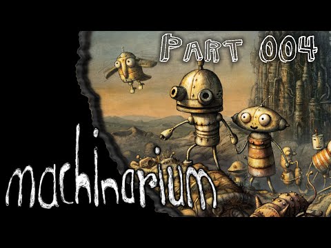 Let's Play Machinarium - 04 - Die verschollene Folge