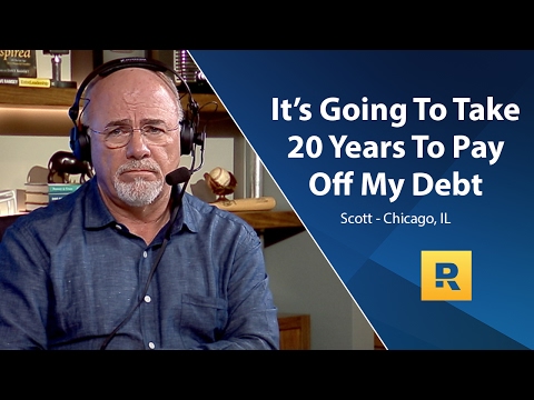 It's Going To Take 20 Years To Pay Off My Debt!