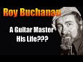 *Guitarist* Roy Buchanan  His Death--Still A Mystery.