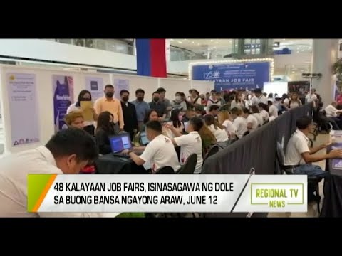 GMA Regional TV News: 48 Kalayaan Job Fairs, Isinasagawa ng Dole sa Buong Bansa Ngayong June 12
