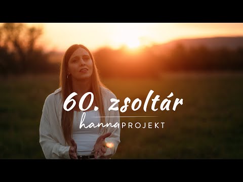 Hanna Projekt  - 60. zsoltár (official video)