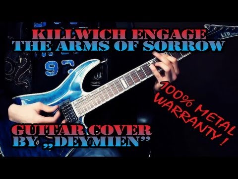 Killswitch Engage - The Arms of Sorrow - Guitar Cover [HD]