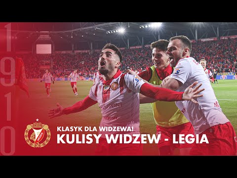 KLASYK DLA WIDZEWA! Kulisy meczu Widzew Łódź - Legia Warszawa
