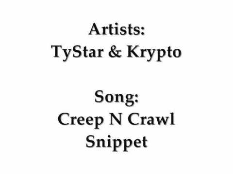 TyStar & Krypto - Creep n Crawl ( Snippet )