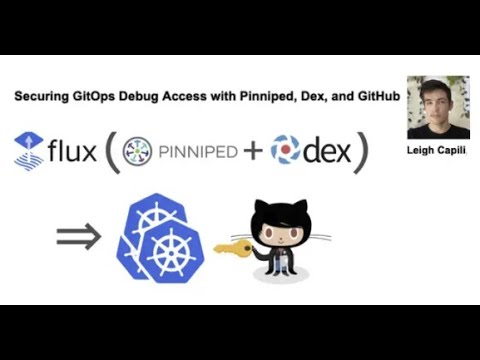 Securing GitOps Debug Access with Pinniped, Dex, and GitHub