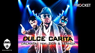 Preview | Dalmata: Dulce Carita feat. Zion y Lennox | Prod. Dj Elektrik & Dalmata