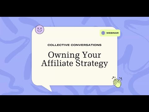 Collective Voice - Owning Your Affiliate Marketing Strategy - YouTube