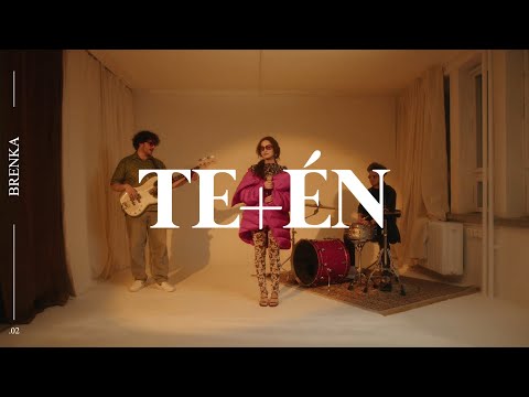 BRENKA - TE+ÉN