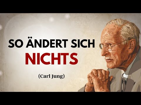 If you continue living like this… NOTHING will change | Carl Jung