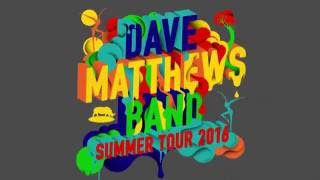 Dave Matthews Summer Tour Warm Up - Stay (Wasting Time) 7.11.15