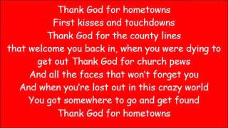 Carrie Underwood ~ Thank God For Hometown (Lyrics)