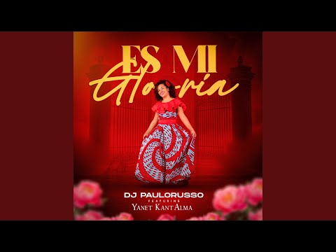 Es Mi Gloria (Remix)