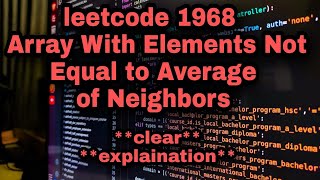 YouTube video 'Array With Elements Not Equal to Average of Neighbors  Leetcode 1968'