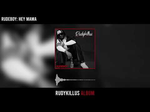 Rudeboy – Hey Mama