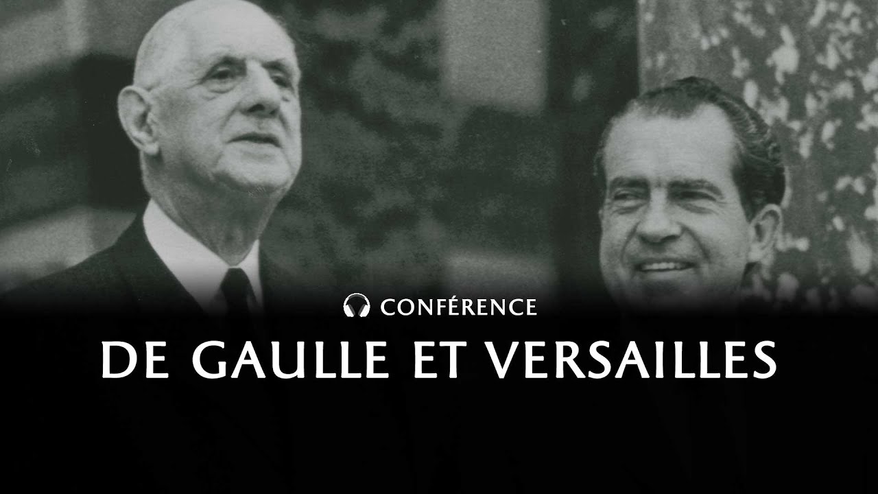 Au service de la France : De Gaulle et Versailles