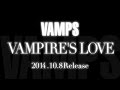 VAMPS／VAMPIRE'S LOVE （映画「ドラキュラ ZERO」イメージ ...