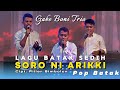 Lagu batak lama | SORO NI ARIKKI | belum pernah dengar Cipt: Piller Simbolon | cover Gabe Boni trio