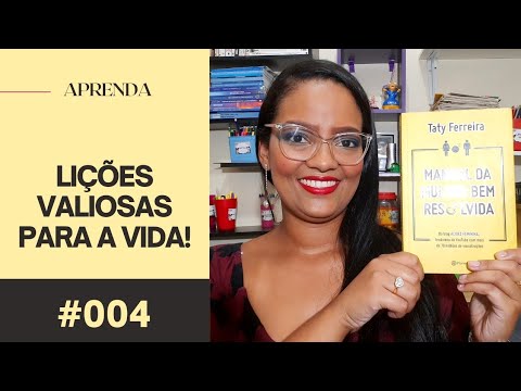 Manual da mulher bem resolvida - resenha