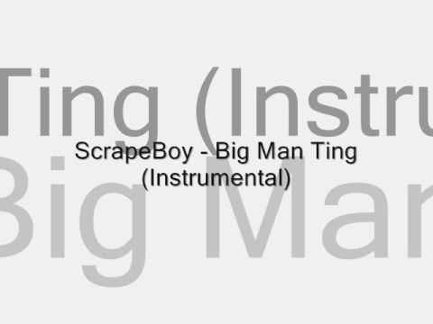 ScrapeBoy - Big Man Ting (Instrumental)
