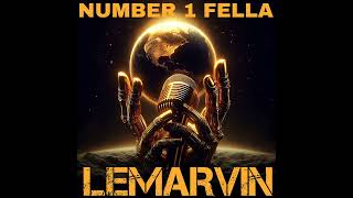 LeMarvin Number 1 Fella