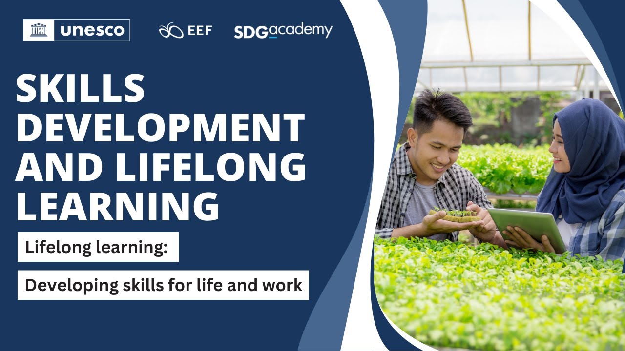 Lifelong learning: Developing skills for life and work