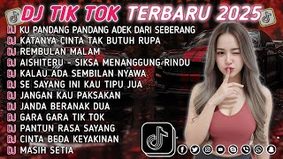 Download lagu DJ TIKTOK TERBARU 2025 || DJ CINTA DARI SEBERANG 🎵 DJ KATANYA CINTA TAK BUTUH RUPA 🎵 FULL ALBUM❗❗ mp3