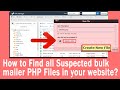 How To Find All Suspected Bulk Mailer PHP Files In Your Website
