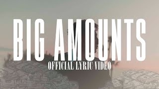 Big Amounts Music Video