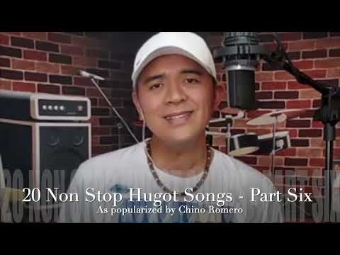 20 Non Stop Hugot Songs Part Six - by Chino Romero