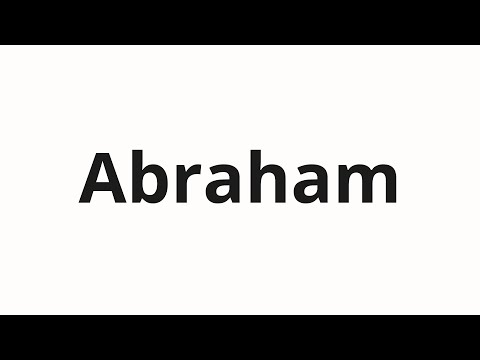 How to pronounce Abraham
