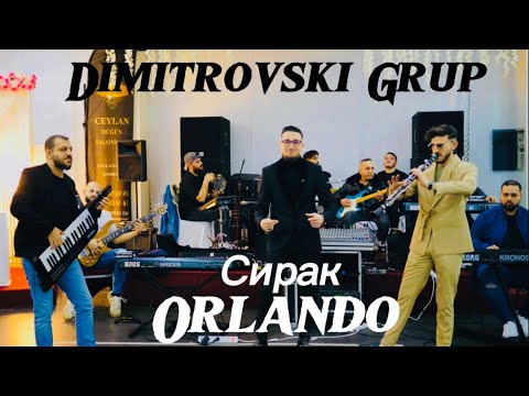 Orlando VS  Ork.Dimitrovski Grup - Sirak 2024 Орландо & Димитровски Груп - Сирак 2024