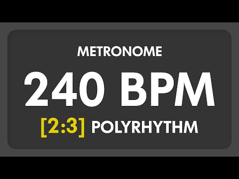 240 BPM - 2:3 PolyRhythm Metronome