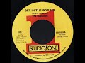 THE HEPTONES - Get in the Groove [1969 - Studio One]
