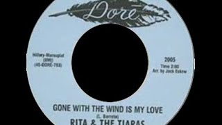 Gone With The Wind Is My Love Rita Graham & The Tiaras Video Steven Bogarat