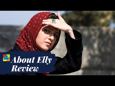 About Elly Film Review | Asghar Farhadi | Shahab Hosseini | Peyman Moaadi | Golshifteh Farahani