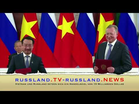 Vietnam und Russland setzen sich ein Handelsziel von 15 Milliarden Dollar